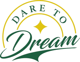 Dare to Dream